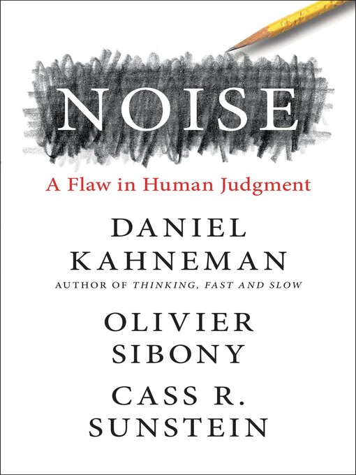 Title details for Noise by Daniel Kahneman - Wait list